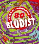 80 bludišť – Cesta do minulosti - Andy Peters