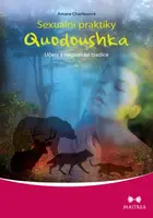 Sexuální praktiky Quodoushka - Amara Charlesová - e-kniha