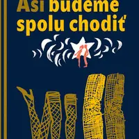 Asi budeme spolu chodiť - Miroslav Masaryk