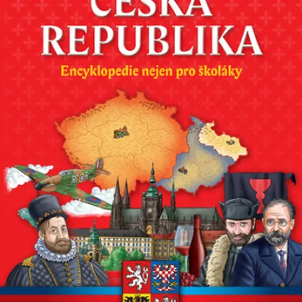 Česká republika Encyklopedie nejen pro školáky