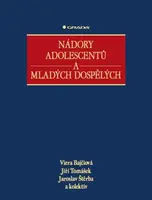 Nádory adolescentů a mladých dospělých - Jiří Tomášek, Viera Bajčiová, Jaroslav Štěrba - e-kniha