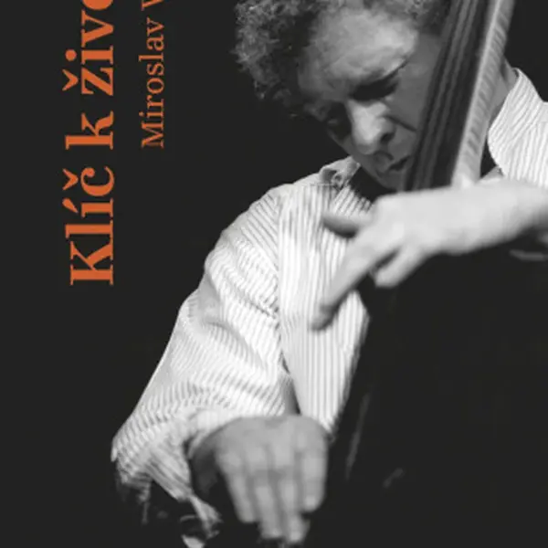 Klíč k životu - Miroslav Vitouš