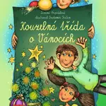 Kouzelná třída o Vánocích - Zuzana Pospíšilová, Drahomír Trsťan - e-kniha