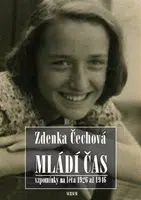 Mládí čas - Zdenka Čechová