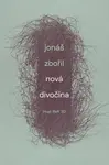 Nová divočina - Jonáš Zbořil