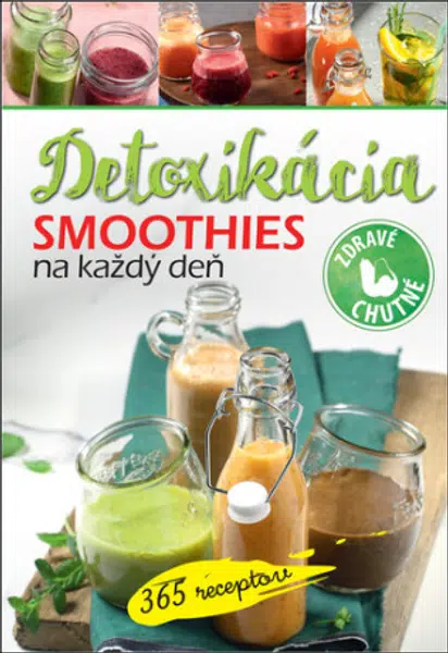 Smoothies na každý deň Detoxikácia