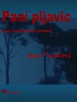 Paní pijavic - Jana Pacáková