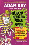Báječná medicína podle Adama - Adam Kay