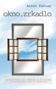 Okno a zrkadlo - Anton Fabian