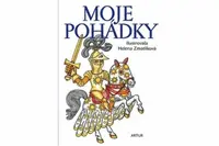 Moje pohádky - Helena Zmatlíková, Božena Němcová, Charles Perrault, Karel Jaromír Erben, Jacob Grimm, Wilhelm Grimm