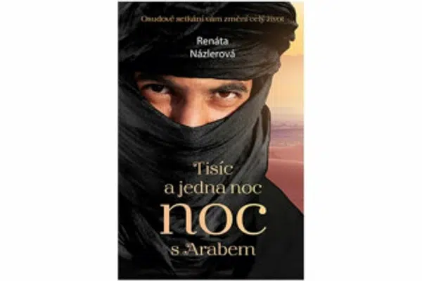 Tisíc a jedna noc s arabem - Renáta Názlerová
