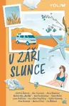 V záři slunce - Klára Nováková, Eva Pospíšilová, Kateřina Šardická, Klára Pospíšilová, Radek Blažek, Lenka Poláčková, Sára Topinková, Alena Štraubová,