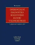 Diferenciální diagnostika bolestivého kloubu v klinické praxi - Ladislav Šenolt, David Veigl