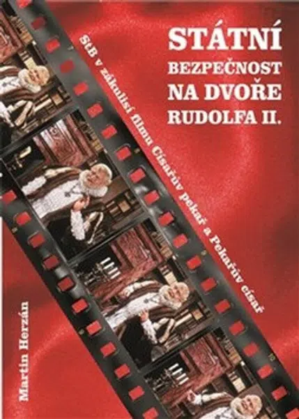Státní bezpečnost na dvoře Rudolfa II. - Martin Herzán