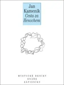 Cesta za Henochem - Jan Kameník