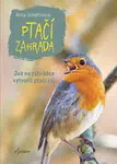 Ptačí zahrada - Anita Schäfferová