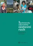Společensky odpovědný cestovní ruch - Martina Pásková, Josef Zelenka