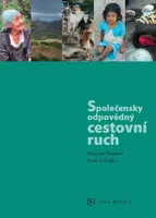 Společensky odpovědný cestovní ruch - Martina Pásková, Josef Zelenka