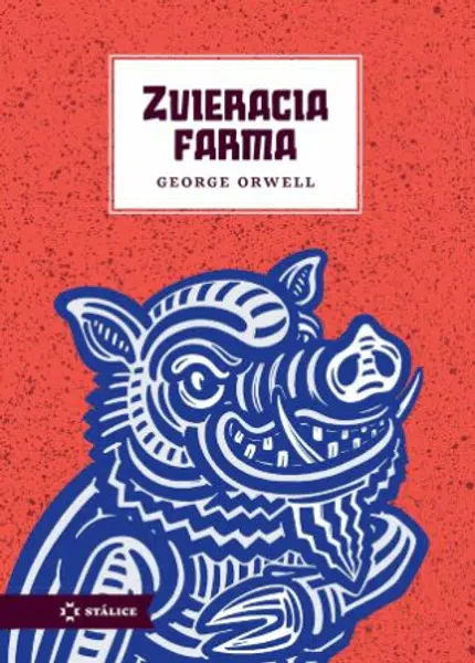 Zvieracia farma - George Orwell