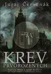 Krev prvorozených - Juraj Červenák