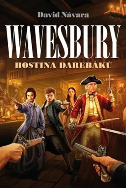 Wavesbury - Hostina darebáků - David Návara