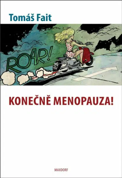 Konečně menopauza - Tomáš Fait
