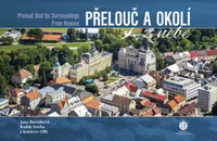 Přelouč a okolí z nebe - Jana Bartáková