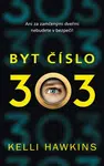 Byt číslo 303 - Kelli Hawkins - e-kniha