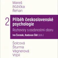 Příběh československé psychologie II. (Defekt) - Ivo Čermák, Radovan Šikl