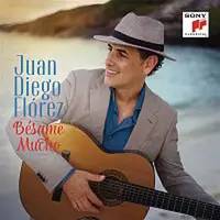 Juan Diego Flórez – Bésame Mucho CD