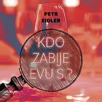 Martin Preiss – Eidler: Kdo zabije Evu S.?