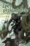 Zpěv překladatele (poškozené) - Jan Hamouz