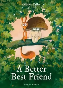 A Better Best Friend - Olivier Tallec