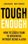 Tough Enough - John Baird, Matt Hunter