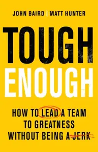 Tough Enough - John Baird, Matt Hunter