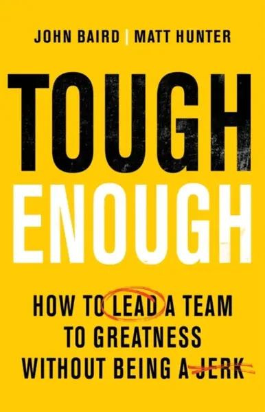 Tough Enough - John Baird, Matt Hunter