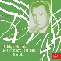 Orchestr Dalibora Brázdy – Bruslaři
