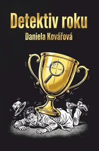 Detektiv roku - Daniela Kovářová