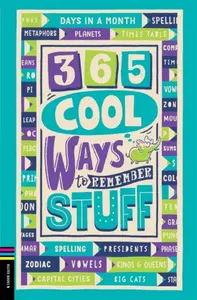 365 Cool Ways to Remember Stuff - Lauren Holowaty