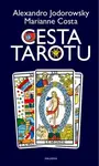Cesta Tarotu - Alejandro Jodorowsky, Marianne Costa