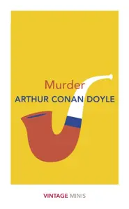 Murder - Sir Arthur Conan Doyle