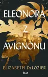 Eleonora z Avignonu (poškozené) - DeLozier Elizabeth