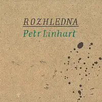 Linhart Petr – Rozhledna CD