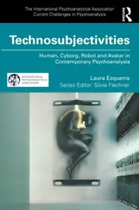 Technosubjectivities - Laura Ezquerra