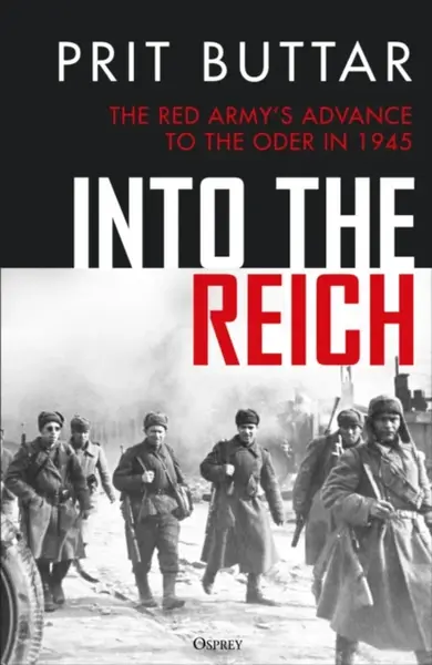 Into the Reich - Prit Buttar