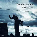 Domácí kapela – Jedné noci snil