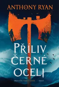 Příliv černé oceli - Anthony Ryan