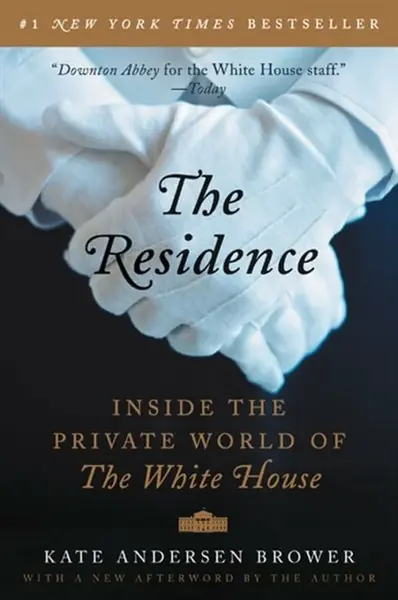 The Residence - Kate Andersenová Browerová