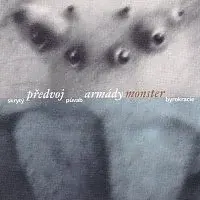 Skrytý půvab byrokracie – Předvoj armády monster CD