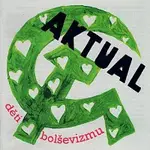 Aktual – Děti bolševizmu CD
